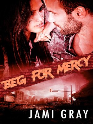 cover image of Beg For Mercy (Fate's Vultures, #2)